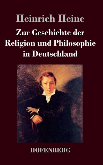 Zur Geschichte der Religion und Philosophie in Deutschland