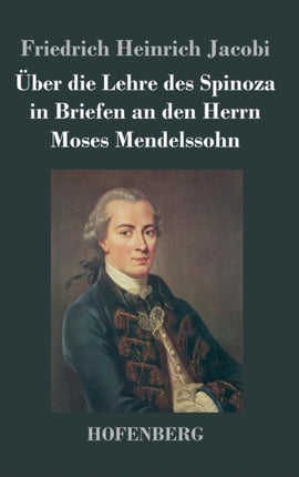 Über die Lehre des Spinoza in Briefen an den