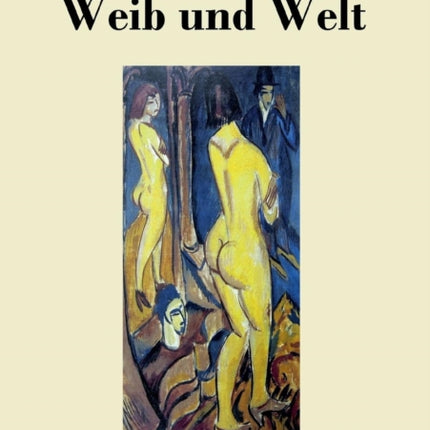 Weib und Welt: Gedichte und Märchen