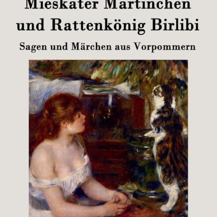 Mieskater Martinchen und Rattenkönig Birlibi: