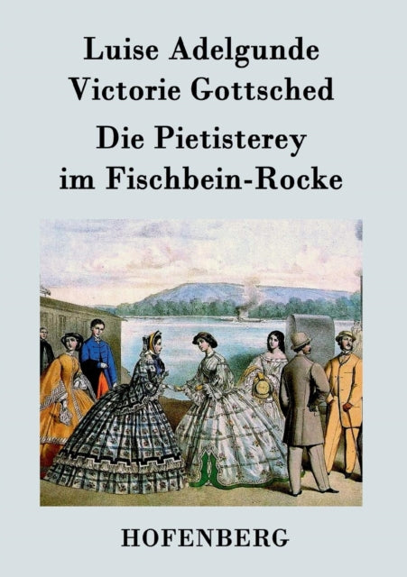 Die Pietisterey im Fischbein-Rocke: oder Die