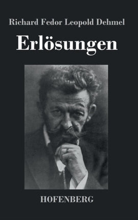 Erlösungen: Eine Seelenwandlung in Gedichten und