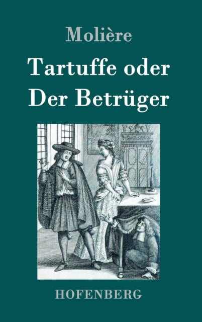 Tartuffe oder Der Betrüger