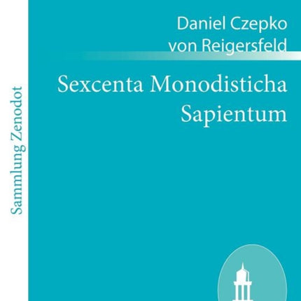 Sexcenta Monodisticha Sapientum