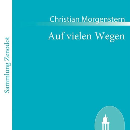 Auf vielen Wegen