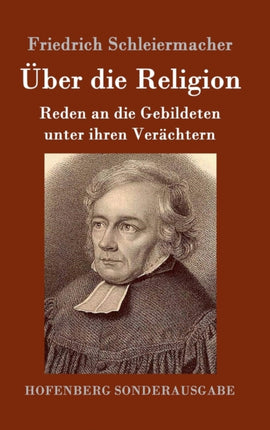 Über die Religion: Reden an die Gebildeten unter