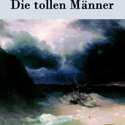 Die tollen Männer