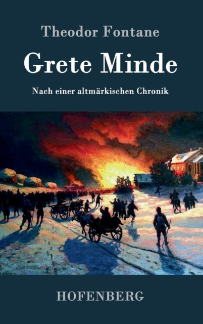 Grete Minde: Nach einer altmärkischen Chronik