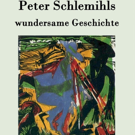 Peter Schlemihls wundersame Geschichte