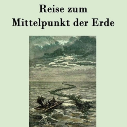 Reise zum Mittelpunkt der Erde