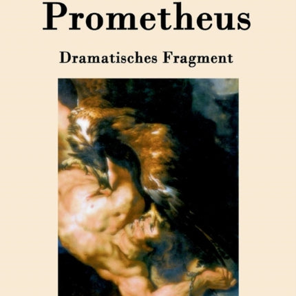 Prometheus: Dramatisches Fragment