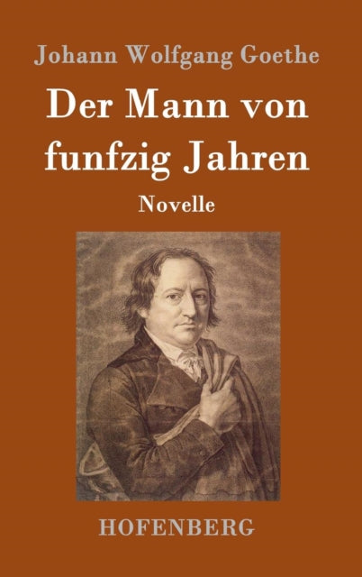 Der Mann von funfzig Jahren: Novelle
