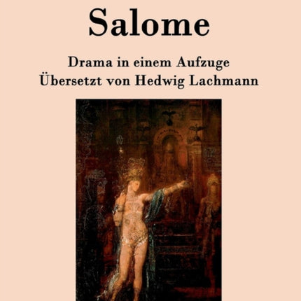 Salome: Drama in einem Aufzuge