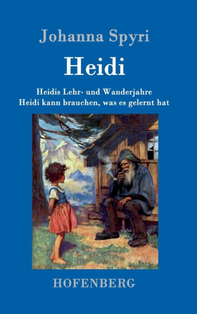 Heidis Lehr- und Wanderjahre / Heidi kann