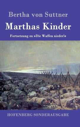 Marthas Kinder: Fortsetzung zu Die Waffen nieder!