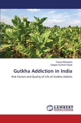 Gutkha Addiction in India