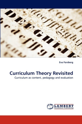 Curriculum Theory Revisited
