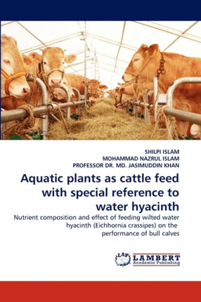 Aquatic plants as cattle feed with special