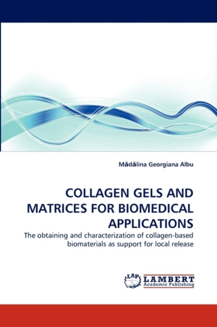 Collagen Gels and Matrices for Biomedical