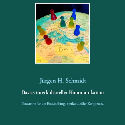 Basics interkultureller Kommunikation: Bausteine