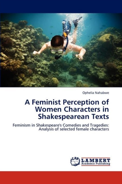 A Feminist Perception of Women Characters in