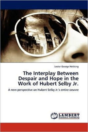 The Interplay Between Despair and Hope in the