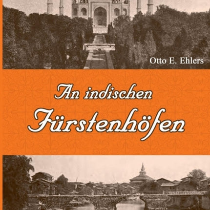 An Indischen Furstenhofen