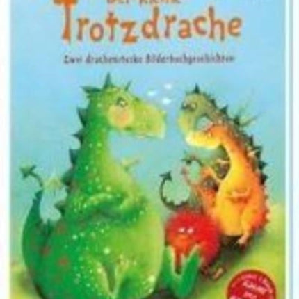 Der kleine Trotzdrache