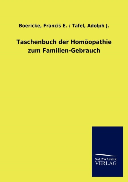 Taschenbuch der Homöopathie zum Familien-Gebrauch