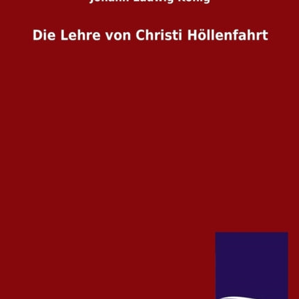 Die Lehre von Christi Höllenfahrt