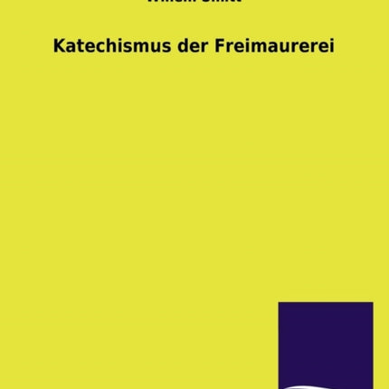 Katechismus der Freimaurerei