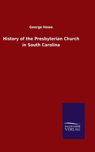 History of the Presbyterian Church in South