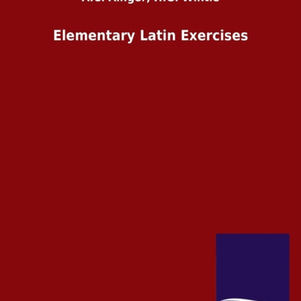 Elementary Latin Exercises