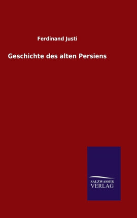 Geschichte des alten Persiens