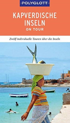 POLYGLOTT on tour Reisefhrer Kapverdische Inseln