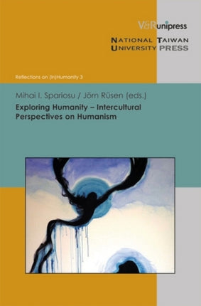 Exploring Humanity: Intercultural Perspectives on Humanism