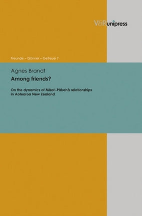 Among Friends?: On the Dynamics of Maori-Pakeha relationships in Aotearoa New Zealand