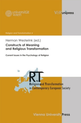 Constructs of Meaning and Religious Transformation: Current Issues in the Psychology of Religion