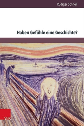 Haben Gef hle eine Geschichte?: Aporien einer