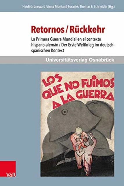 Retornos / Ruckkehr: La Primera Guerra Mundial En