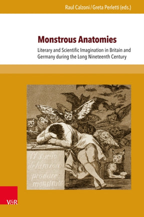 Monstrous Anatomies Literary and Scientific
