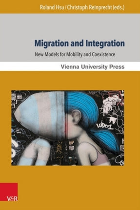 Migration and Integration: New Models for Mobility and Coexistence