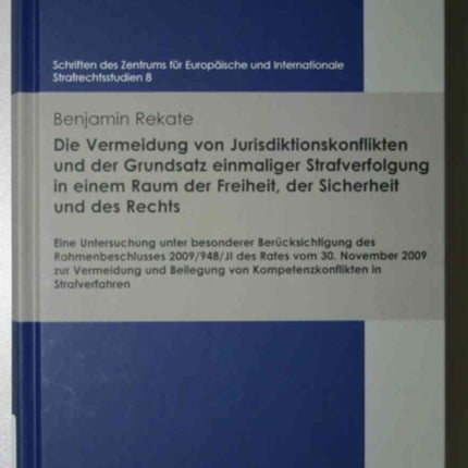 Die Vermeidung von Jurisdiktionskonflikten und