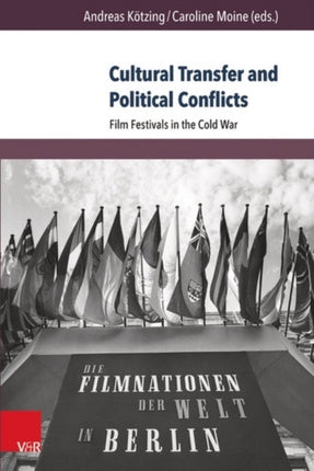 Cultural Transfer and Political Conflicts: Film
