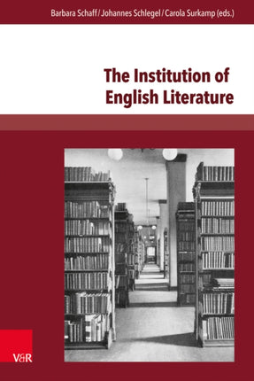 The Institution of English Literature: Formation