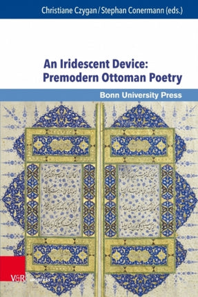 An Iridescent Device: Premodern Ottoman Poetry