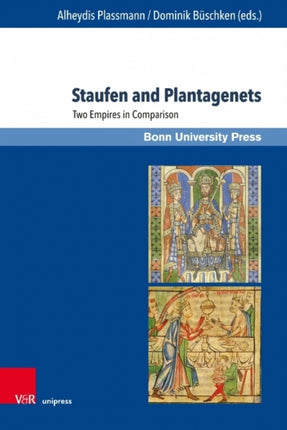 Staufen and Plantagenets: Two Empires in