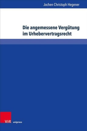 Schriften zum deutschen und internationalen PersÃ¶nlichkeits- und ImmaterialgÃ"terrecht.: Zur Konkretisierung des § 32 Abs. 2 S. 2 UrhG zwischen Einzelfallgerechtigkeit und Branchentarifen