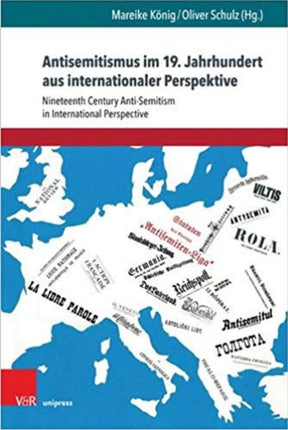 Antisemitismus im 19. Jahrhundert aus internationaler Perspektive: Nineteenth Century Anti-Semitism in International Perspective