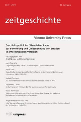 Geschichtspolitik im offentlichen Raum: Zur Benennung und Umbenennung von Straßen im internationalen Vergleich